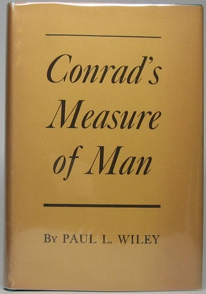 Item #46072 Conrad's Measure of Man. Paul L. WILEY