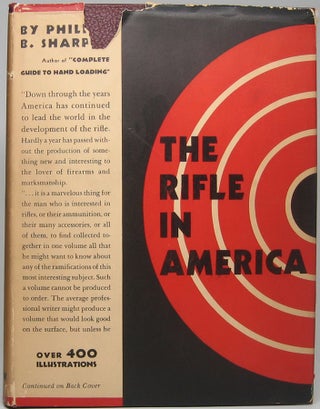Item #46201 The Rifle in America. Philip B. SHARPE