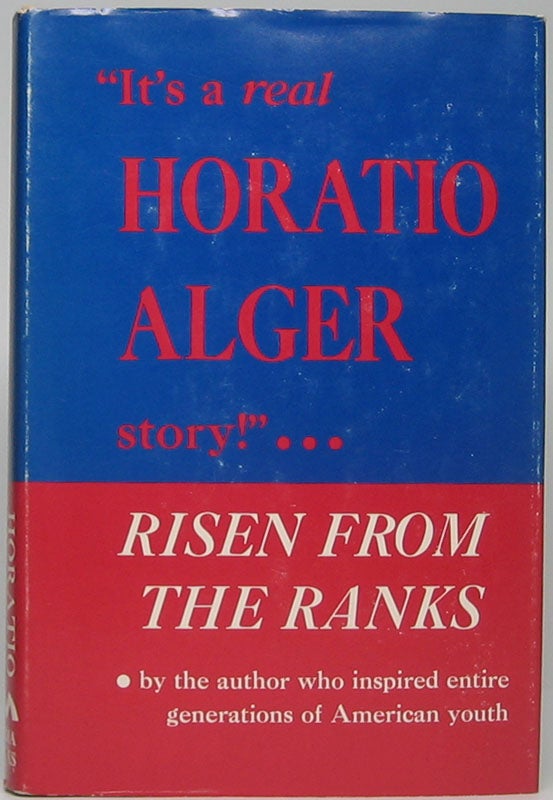 ALGER, Horatio - Risen from the Ranks or Harry Walton's Success