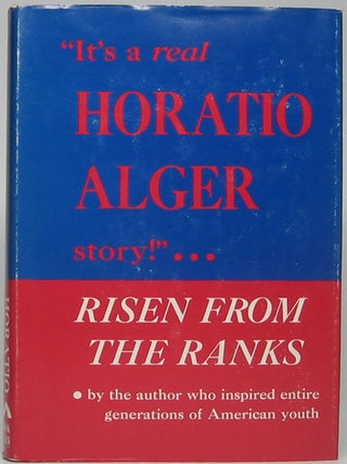 Item #46238 Risen from the Ranks or Harry Walton's Success. Horatio ALGER