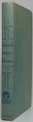 Item #46335 Dead Man Blues. William IRISH