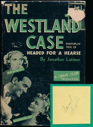 Item #46359 The Westland Case: Photoplay Title of Headed for a Hearse. Jonathan LATIMER