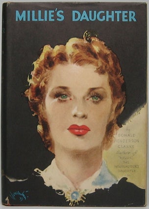 Item #46370 Millie's Daughter. Donald Henderson CLARKE
