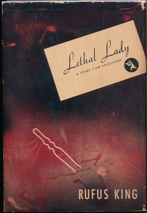 Item #46372 Lethal Lady. Rufus KING
