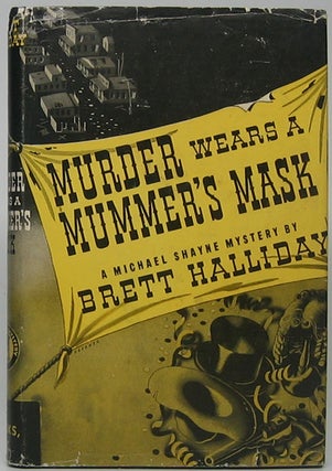 Item #46378 Murder Wears a Mummer's Mask. Brett HALLIDAY