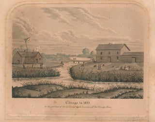 Item #46426 Chicago in 1833 at the junction of the north and south branches of the Chicago River....