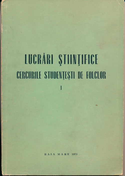Item #46439 Lucrari Stiintifice: Cercurile Studentesti de Folclor. Ioan Petru COULIANO.