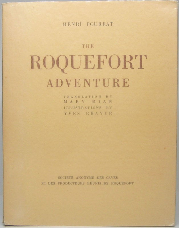 Item #46533 The Roquefort Adventure. Henri POURRAT.