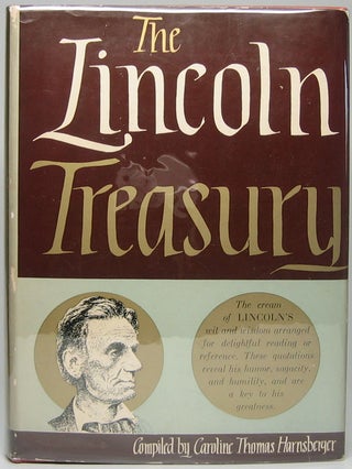 Item #46571 The Lincoln Treasury. Caroline Thomas HARNSBERGER, compiler