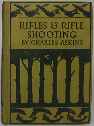 Rifles and Rifle Shooting.