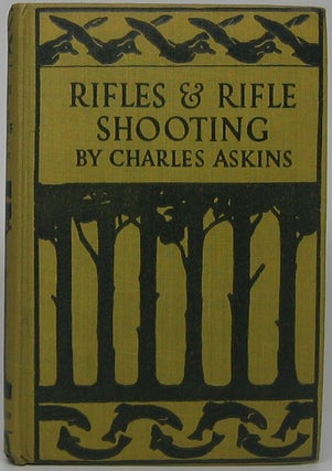 Rifles and Rifle Shooting.