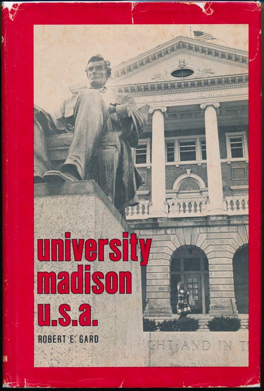Item #46710 University Madison U.S.A. Robert E. GARD.