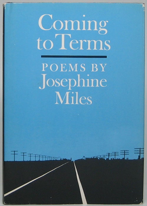 Item #46735 Coming to Terms. Josephine MILES.
