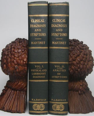 Item #46770 Clinical Diagnosis: Case Examination and the Analysis of Symptoms. Alfred MARTINET