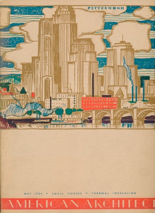 Item #46884 American Architect: Volume CXLIV, Number 2623 (May 1934). Benjamin Franklin BETTS