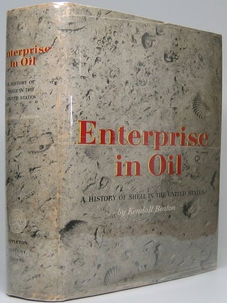 Item #47056 Enterprise in Oil: A History of Shell in the United States. Kendall BEATON