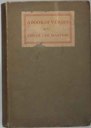 Item #47122 A Book of Verses. Edgar Lee MASTERS
