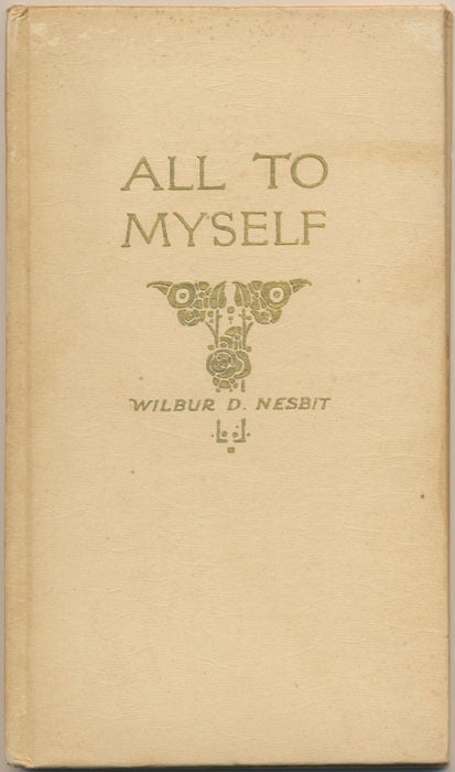 All to Myself | Wilbur D. NESBIT