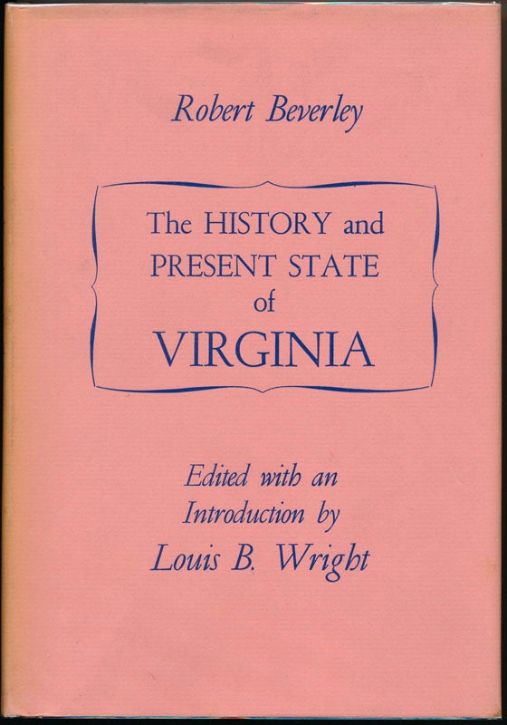 Item #47130 The History and Present State of Virginia. Robert BEVERLEY.