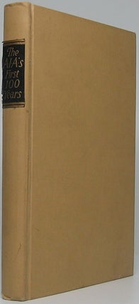 Item #47143 The A.I.A.'s First Hundred Years. Henry H. SAYLOR