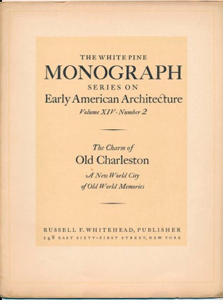 Item #47145 The White Pine Series of Architectural Monographs. Russell F. WHITEHEAD