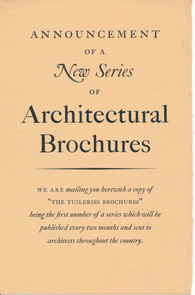 Item #47176 The Tuileries Brochures: A Series of Monographs on European Architecture with Special...