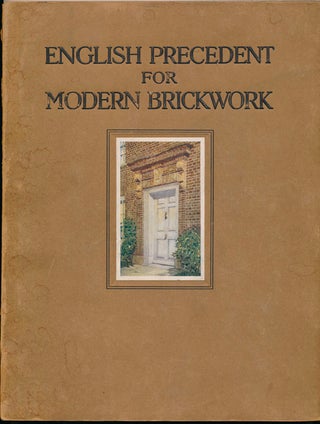 Item #47181 English Precedent for Modern Brickwork: Plates and Measured Drawings of English Tudor...