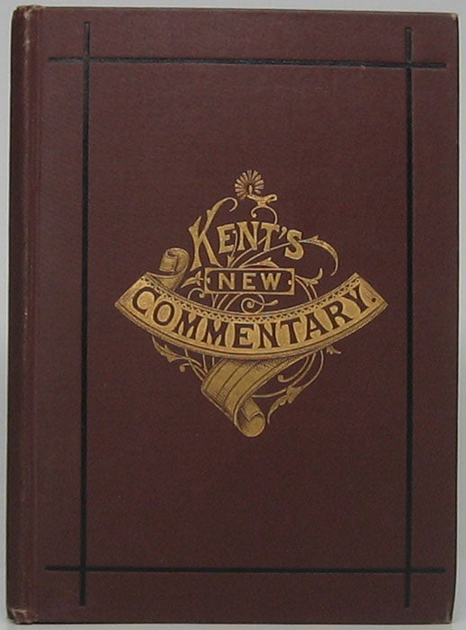 Item #47231 Kent's New Commentary: A Manual for Young Men. C. H. KENT.