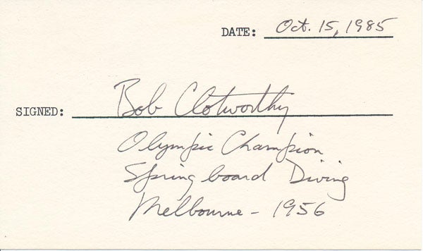CLOTWORTHY, Bob (1931-2018) - Signature and Credentials