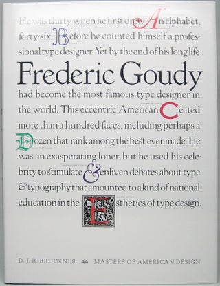 Item #47401 Frederic Goudy. D. J. R. BRUCKNER