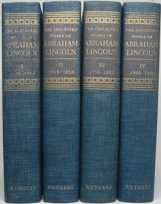 Item #47463 The Collected Works of Abraham Lincoln: Volumes I-IV. Roy P. BASLER, Marion Dolores...