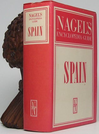 Item #47466 Nagel's Encyclopedia-Guide: Spain. SPAIN -- TRAVEL