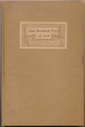 Item #47499 One Hundred Years of Law: An Account of the Law Office Which John T. Stuart Founded...