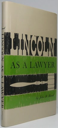 Item #47548 Lincoln as a Lawyer. John P. FRANK