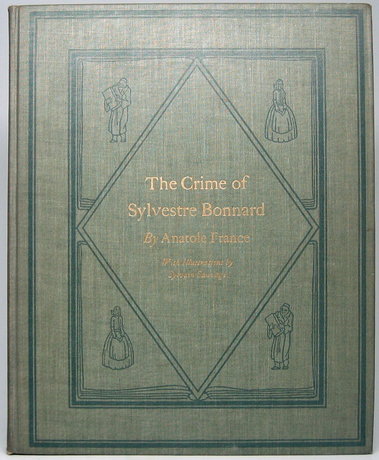 Item #47593 The Crime of Sylvestre Bonnard. Anatole FRANCE.