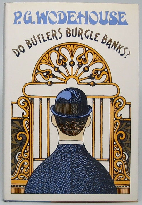 Item #47718 Do Butlers Burgle Banks? P. G. WODEHOUSE.