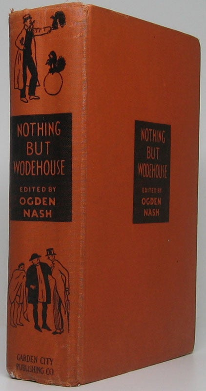 Item #47728 Nothing But Wodehouse. P. G. WODEHOUSE.