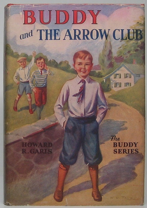 Item #47763 Buddy and the Arrow Club or a Boy and the Long Bow. Howard R. GARIS.
