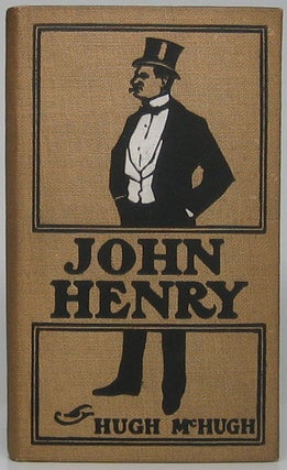 Item #47773 John Henry. Hugh McHUGH