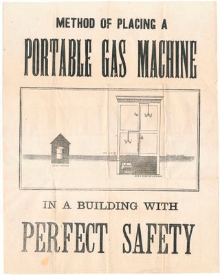 Item #47849 Method of Placing a Portable Gas Machine in a Building with Perfect Safety. GAS...