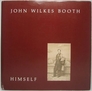 Item #47859 John Wilkes Booth Himself / Original Carte-de-Visite. Richard J. S. GUTMAN, Kellie O....