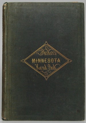 Item #48082 The Minnesota Handbook, for 1856-57. With a New and Accurate Map. Nathan H. PARKER