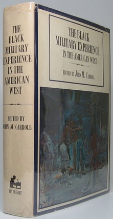 Item #48112 The Black Military Experience in the American West. John M. CARROLL