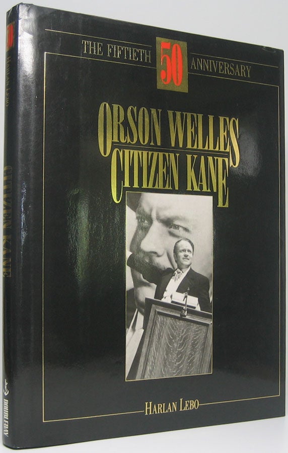 Item #48130 Citizen Kane: The Fiftieth-Anniversary Album. Harlan LEBO.