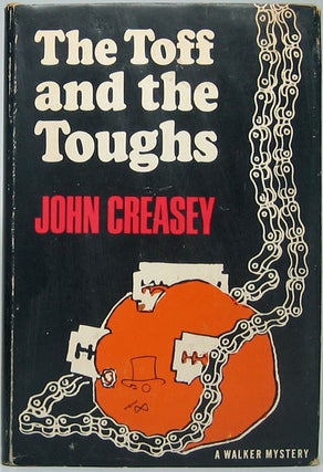 Item #48181 The Toff and the Toughs. John CREASEY