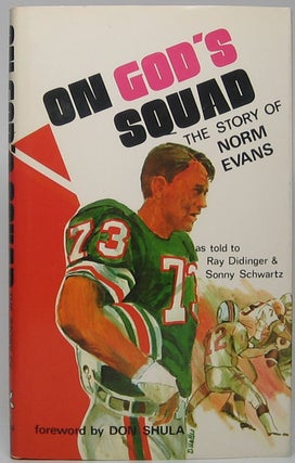 Item #48243 On God's Squad: The Story of Norm Evans. Norm EVANS
