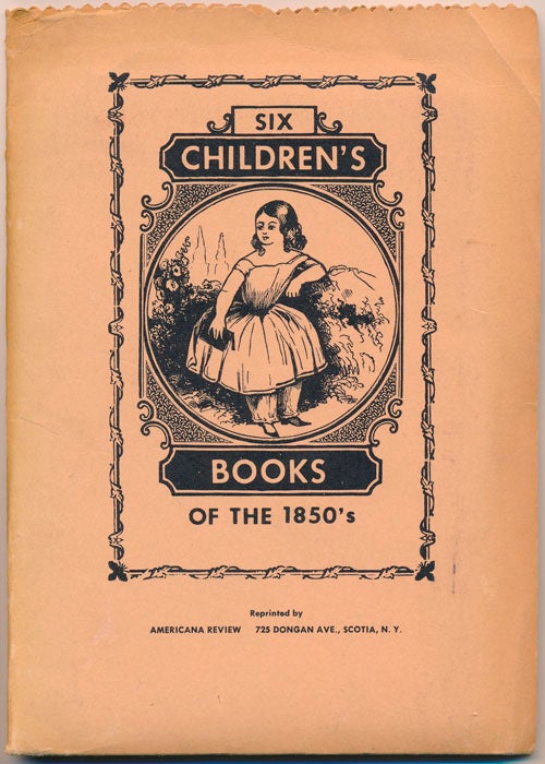 Item #48249 Six Children's Books of the 1850's. HUESTIS, COZANS.