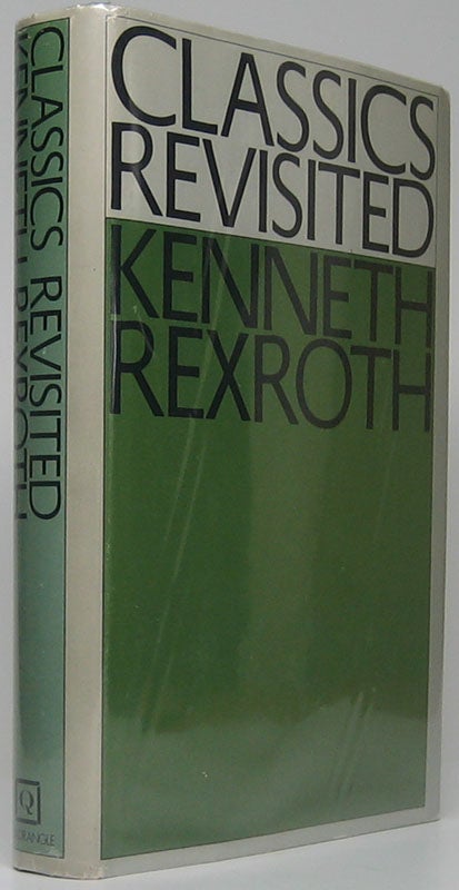 REXROTH, Kenneth - Classics Revisited