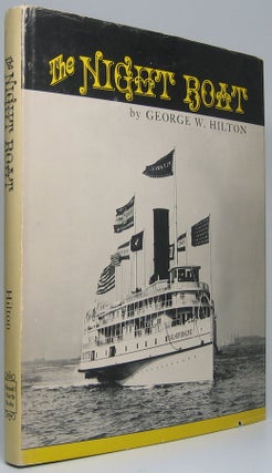 Item #48410 The Night Boat. George W. HILTON