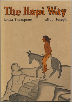 Item #48474 The Hopi Way. Laura THOMPSON, Alice JOSEPH